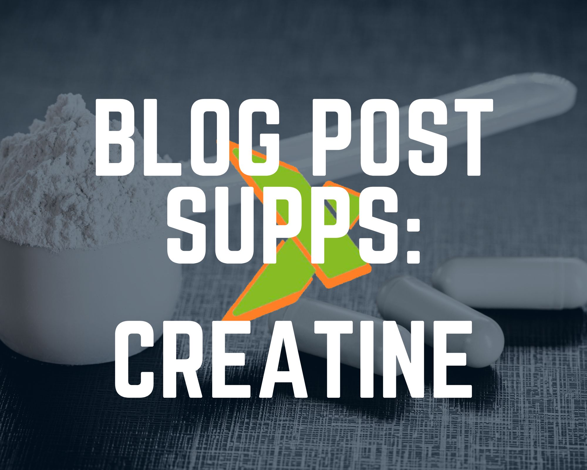 Supplements: Creatine